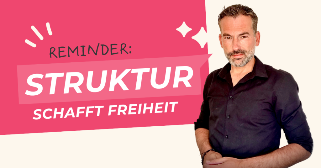 Führungstipp: Struktur schafft Freiheit